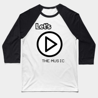 INUKREASI PLAYER ICONS - LETS PLAY THE MUSIC V.1 Baseball T-Shirt